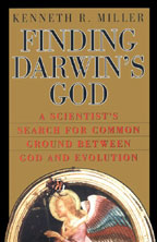 Finding Darwin's God cover, evolution and Christianity can coexist!